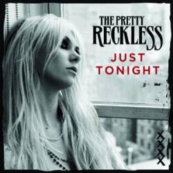 The Pretty Reckless : Just Tonight